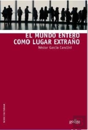 El Mundo Entero Como Lugar Extraño
