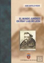 El Mundo Jurídico En Fray Luis De León