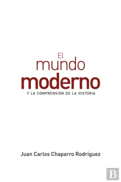 Bertrand.pt - El Mundo Moderno Y La Comprensión De La Historia