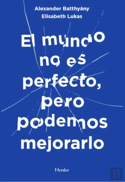 Bertrand.pt - El Mundo No Es Perfecto, Pero Podemos Mejorarlo