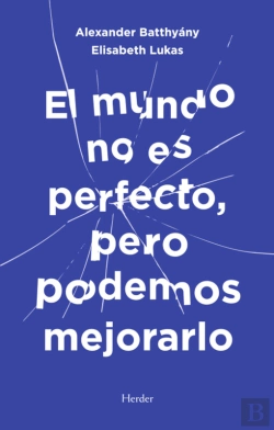 Bertrand.pt - El Mundo No Es Perfecto, Pero Podemos Mejorarlo