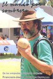 El Mundo Por Sombrero. Tomo Ii: De Las Antípodas A Salvador De Bahía