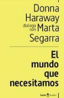 El Mundo Que Necesitamos