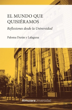 Bertrand.pt - El Mundo Que Quisieramos Reflexiones Desde La Universidad