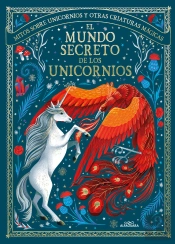El Mundo Secreto De Los Unicornios