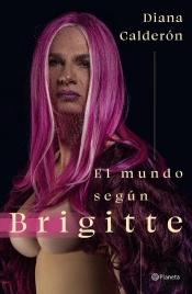 El Mundo Según Brigitte