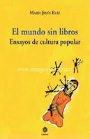 El Mundo Sin Libros