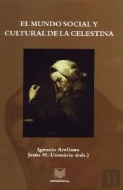 El Mundo Social Y Cultural De La Celestina