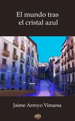 Bertrand.pt - El Mundo Tras El Cristal Azul