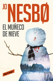 El Muñeco De Nieve (Harry Hole 7)