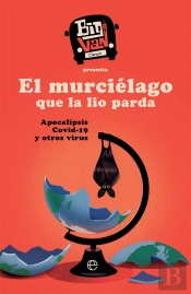 El Murcielago Que La Lio Parda