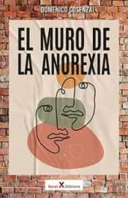 Bertrand.pt - El Muro De La Anorexia