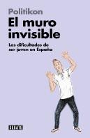 El Muro Invisible