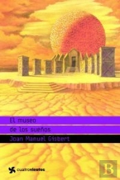 El Museo De Los Sueños