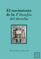 El Nacimiento De La Filosofia Del Derecho