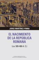El Nacimiento De La República Romana (Ca. 509-486 A. C.)
