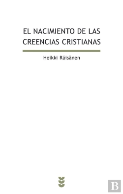 Bertrand.pt - El Nacimiento De Las Creencias Cristianas