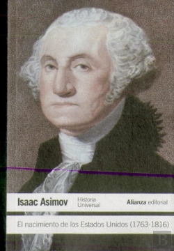 Bertrand.pt - El Nacimiento De Los Estados Unidos (1763-1816)