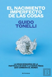 El Nacimiento Imperfecto De Las Cosas
