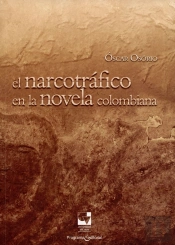 El Narcotráfico En La Novela Colombiana
