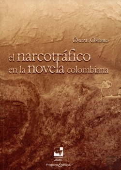 Bertrand.pt - El Narcotráfico En La Novela Colombiana