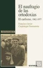 El Naufragio De Las Ortodoxias