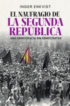 El Naugragio De La Segunda Republica