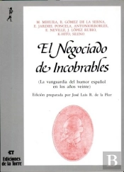 El Negociado De Incobrables. La Vanguardia Del Humor Español En Los Años Veinte