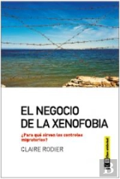 El Negocio De La Xenofobia