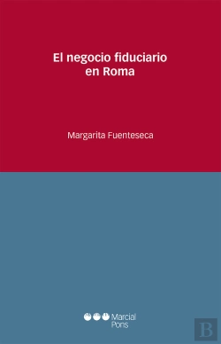 Bertrand.pt - El Negocio Fiduciario En Roma