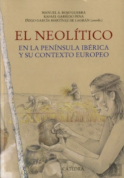 Bertrand.pt - El Neolitico En La Peninsula Iberica Y Su Contexto Europeo 