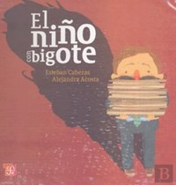 Bertrand.pt - El Niño Con Bigote (+4 Años)