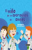 El Niño De Los Aparatitos Azules