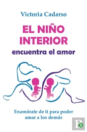 El Niño Interior Encuentra El Amor
