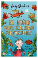 El Niño Que Criaba Dragones
