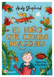 El Niño Que Criaba Dragones
