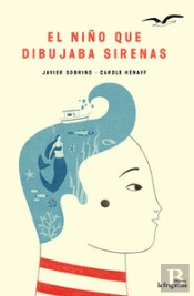El Niño Que Dibujaba Sirenas