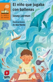 El Niño Que Jugaba Con Ballenas