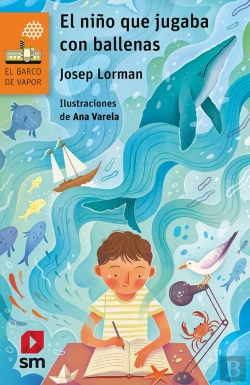 Bertrand.pt - El Niño Que Jugaba Con Ballenas