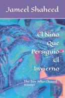 El Nino Que Persiguio El Invierno