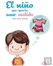 El Niño Que Quería Usar Vestido