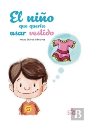 El Niño Que Quería Usar Vestido