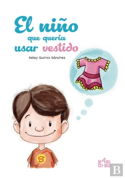 Bertrand.pt - El Niño Que Quería Usar Vestido
