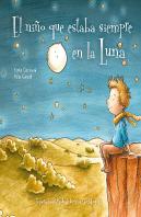 El Niño Que Siempre Estaba En La Luna