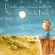 El Niño Que Siempre Estaba En La Luna