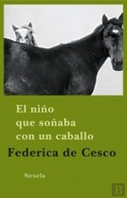 Bertrand.pt - El Niño Que Soñaba Con Un Caballo