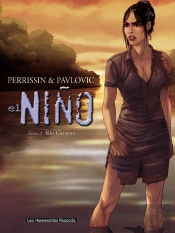 El Niño T.2 ; Rio Guayas