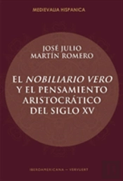 El Nobiliario Vero Y El Pensamiento Aristocrático Del Siglo Xv