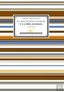 Bertrand.pt - El Nocturno Azahar Y La Melancolía