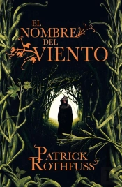 El Nombre Del Viento (Crónica Del Asesino De Reyes 1)